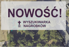 Map-portal WYSZUKIWARKA GROBÓW - CMENTARZE PARAFIALNE